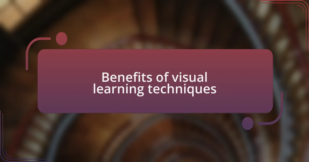 Benefits of visual learning techniques