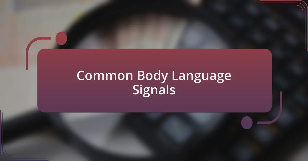 Common Body Language Signals