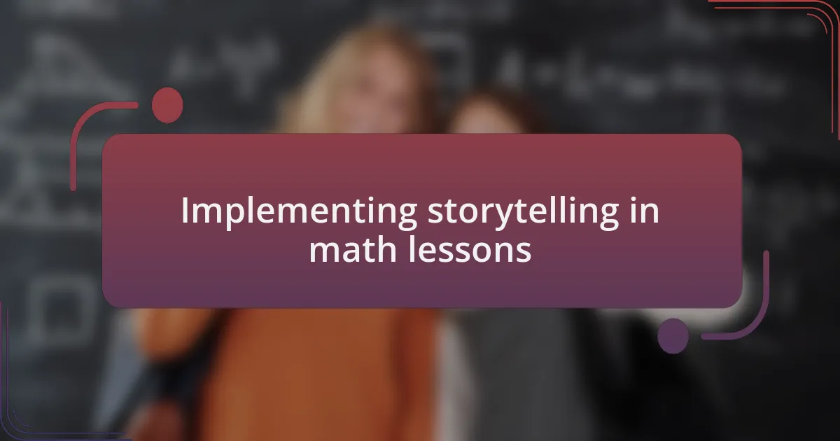 Implementing storytelling in math lessons