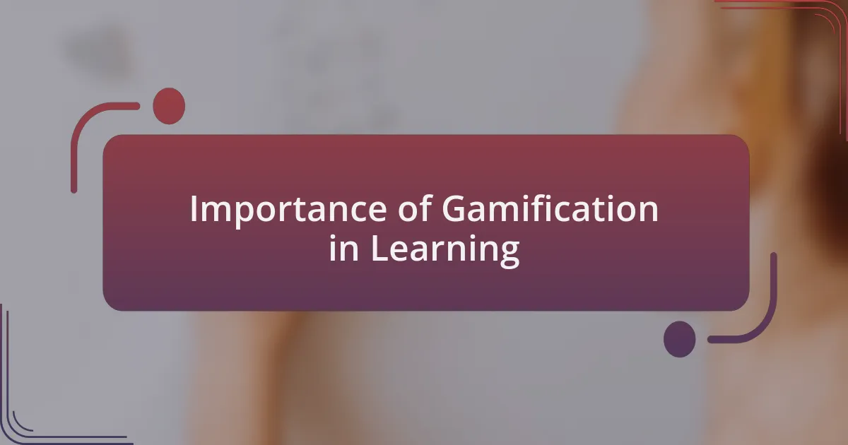 Importance of Gamification in Learning
