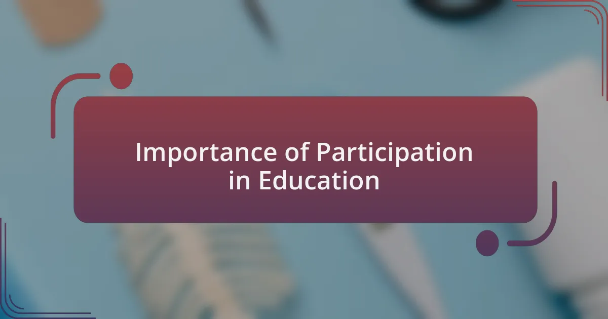 Importance of Participation in Education