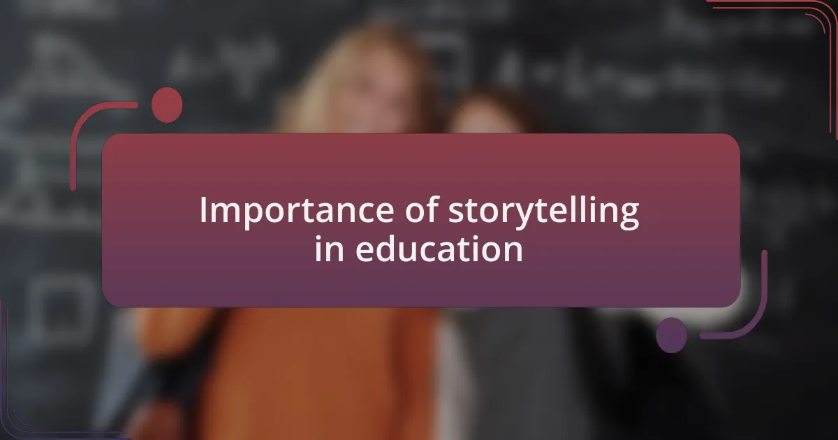Importance of storytelling in education