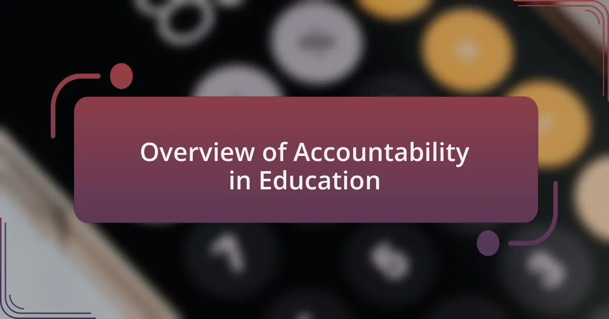 Overview of Accountability in Education