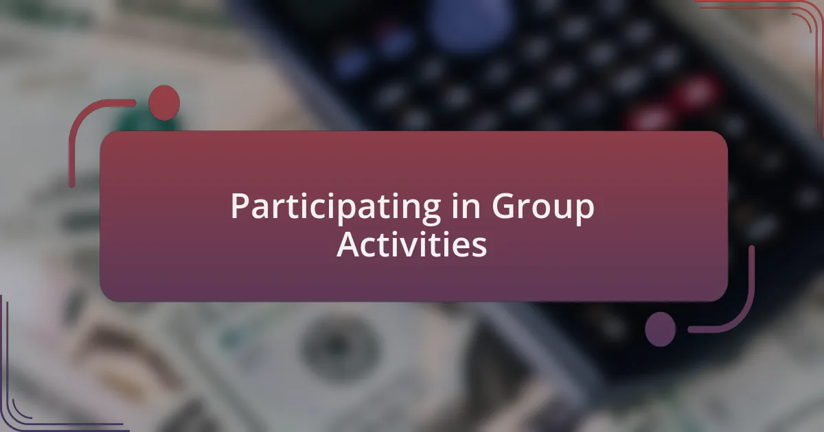 Participating in Group Activities